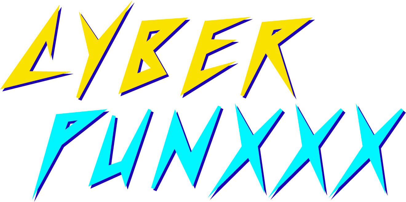 CYBERPUNXXX